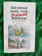 Load image into Gallery viewer, Paperback - George and the Poison Arrow - children's book